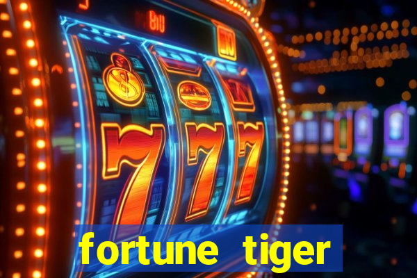 fortune tiger gratis teste